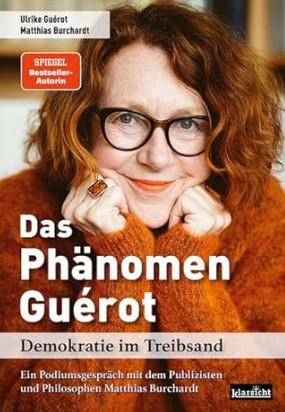 Das Phänomen Guérot: Demokratie im Treibsand